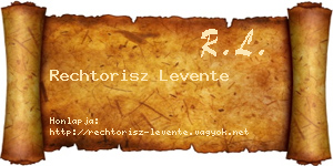 Rechtorisz Levente névjegykártya